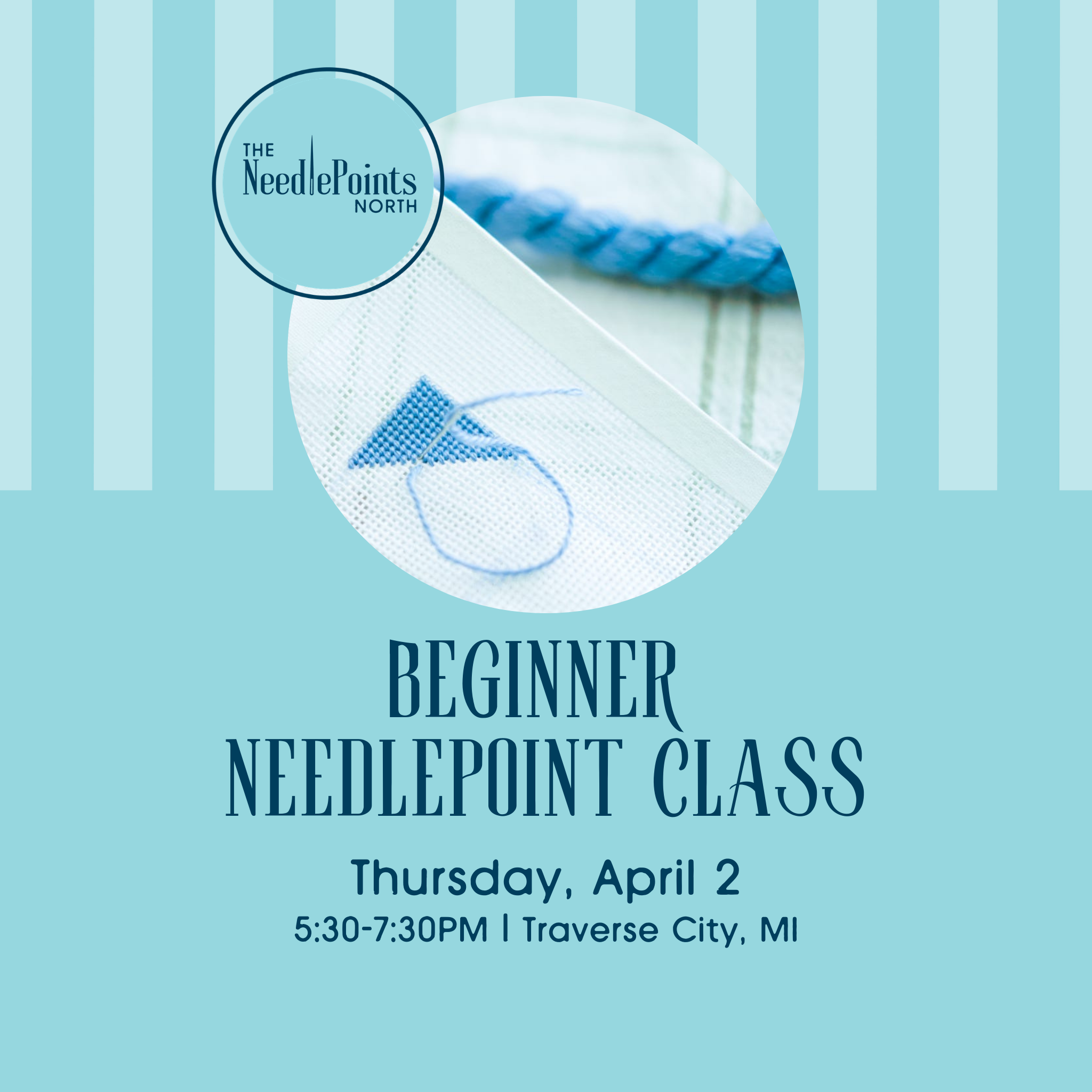 Beginner Needlepoint Class: April 2