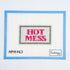Hot Mess
