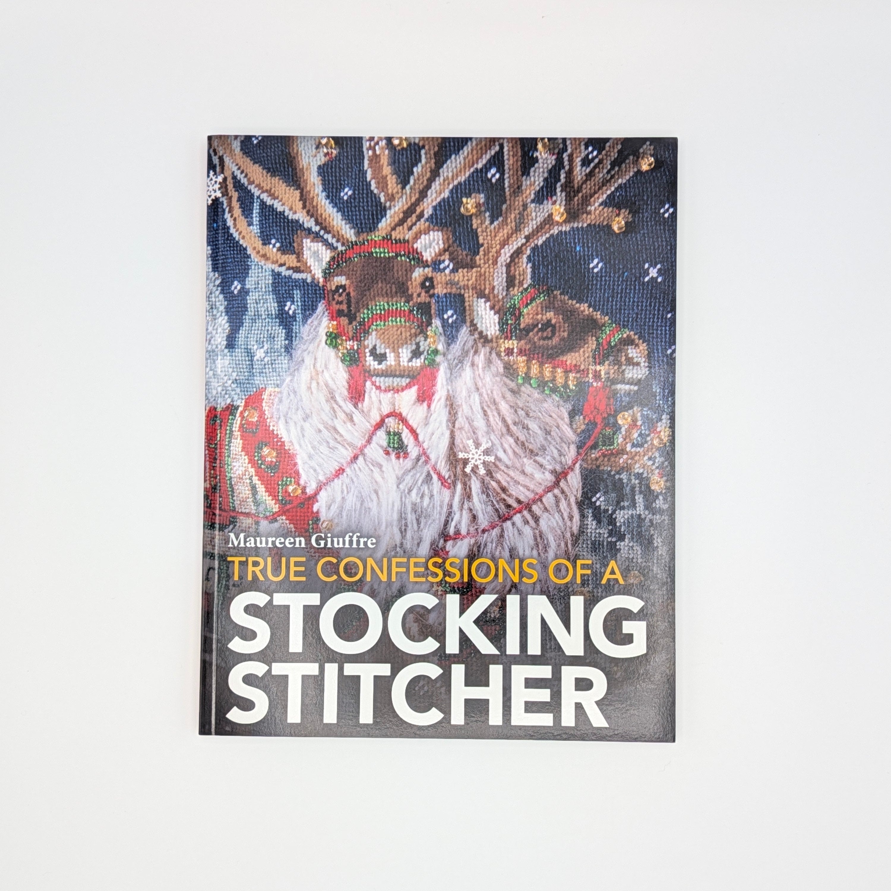 True Confessions Of A Stocking Stitcher